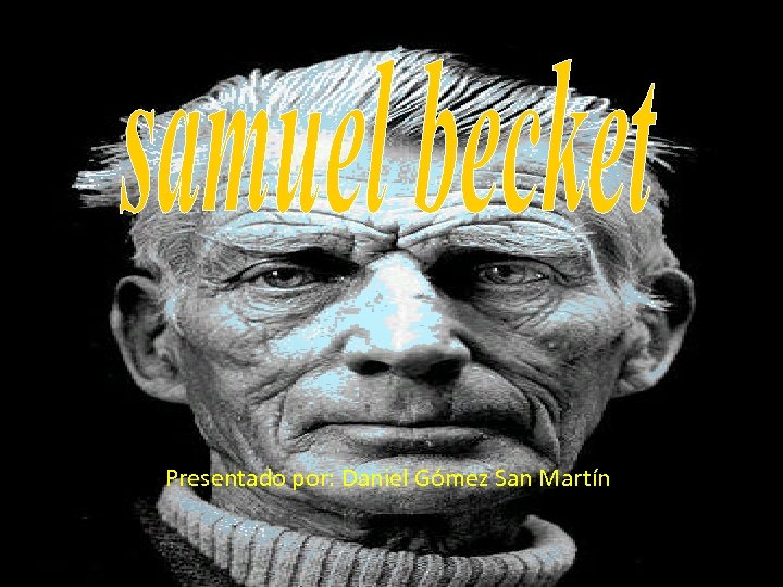 Presentado por: Daniel Gómez San Martín 