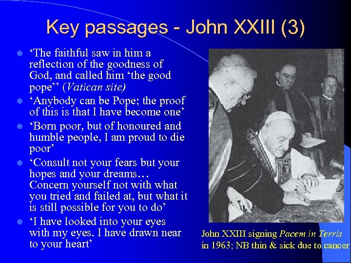 Key passages - John XXIII (3) l l l ‘The faithful saw in him