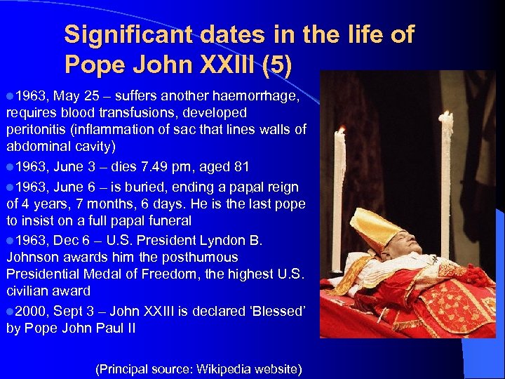 Significant dates in the life of Pope John XXIII (5) l 1963, May 25