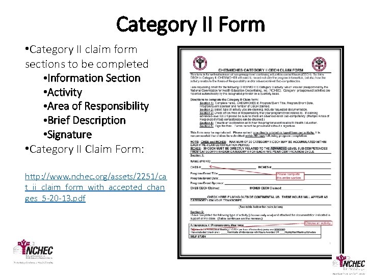 Category II Form • Category II claim form sections to be completed • Information