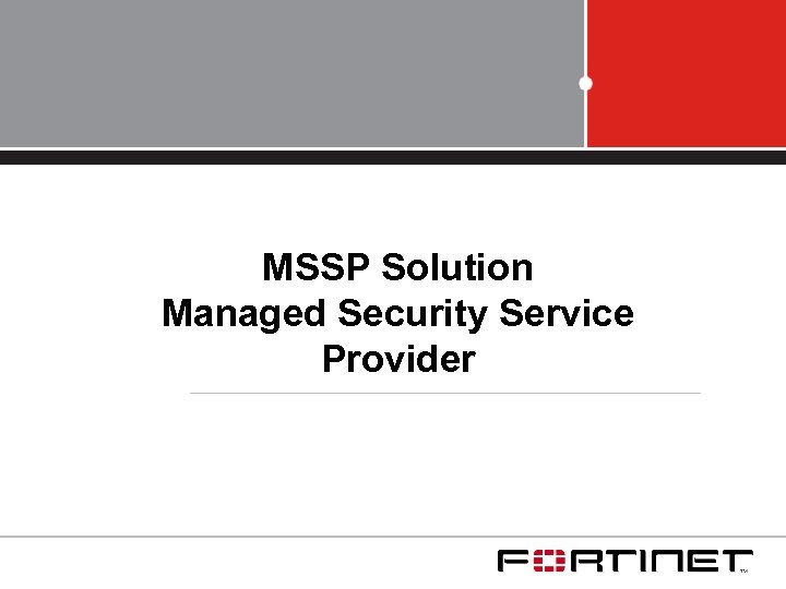 MSSP Solution Managed Security Service Managed Security Solutions Provider 