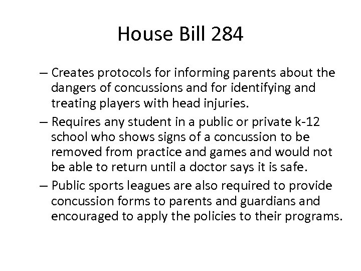 House Bill 284 – Creates protocols for informing parents about the dangers of concussions