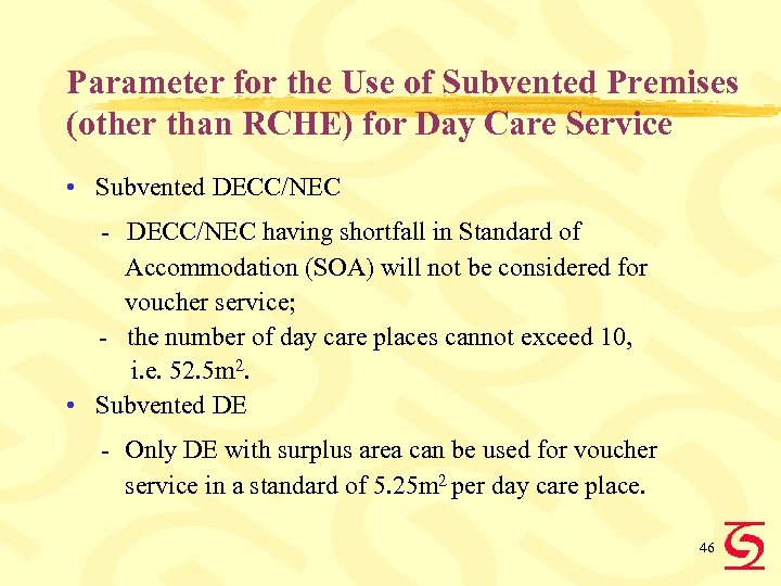Parameter for the Use of Subvented Premises (other than RCHE) for Day Care Service
