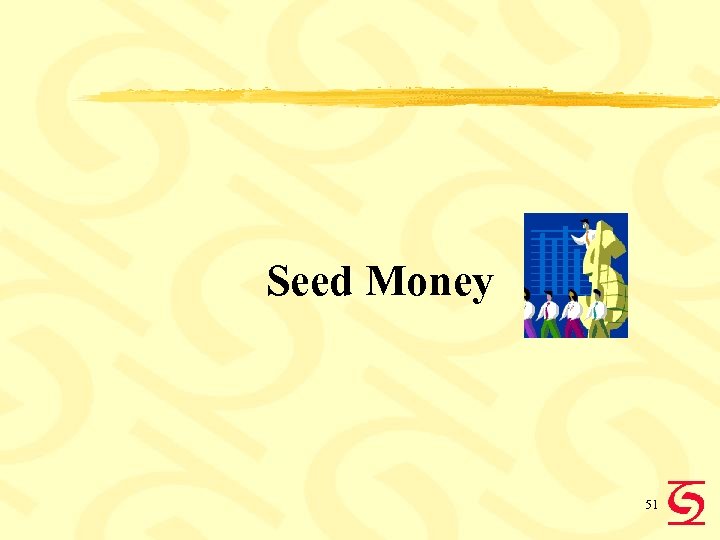 Seed Money 51 