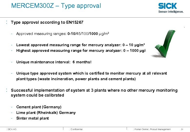 MERCEM 300 Z – Type approval : Type approval according to EN 15267 -