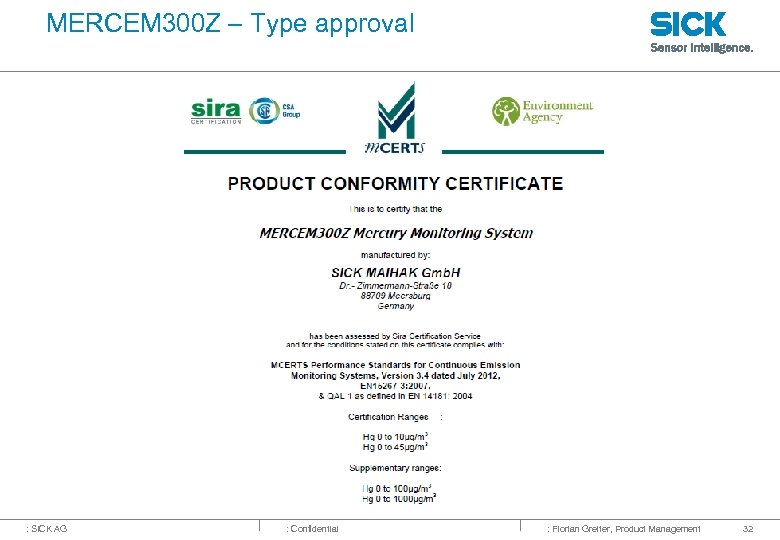 MERCEM 300 Z – Type approval : SICK AG : Confidential : Florian Greiter,