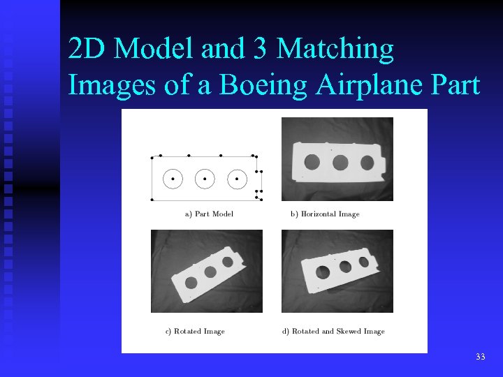 2 D Model and 3 Matching Images of a Boeing Airplane Part 33 