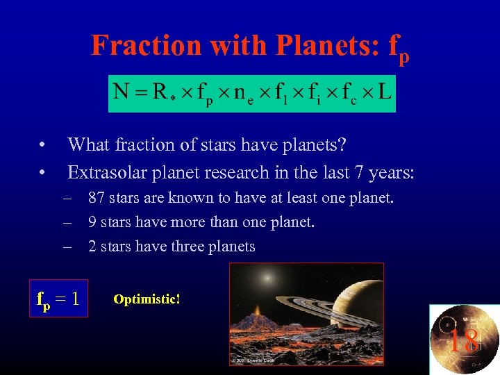 Fraction with Planets: fp • • What fraction of stars have planets? Extrasolar planet