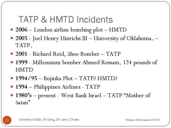 TATP & HMTD Incidents 2006 – London airline bombing plot – HMTD 2005 -