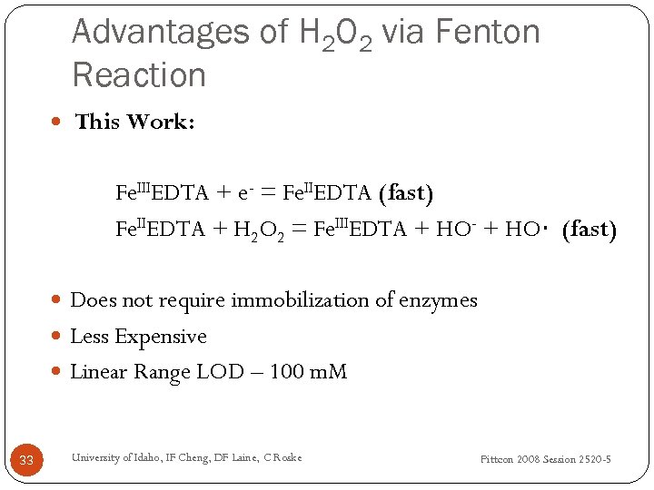 Advantages of H 2 O 2 via Fenton Reaction This Work: Fe. IIIEDTA +