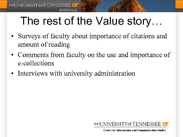 The rest of the Value story… • Surveys of faculty about importance of citations