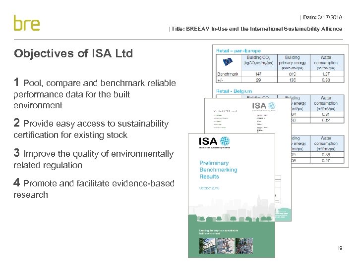 | Date: 3/17/2018 | Title: BREEAM In-Use and the International Sustainability Alliance Objectives of