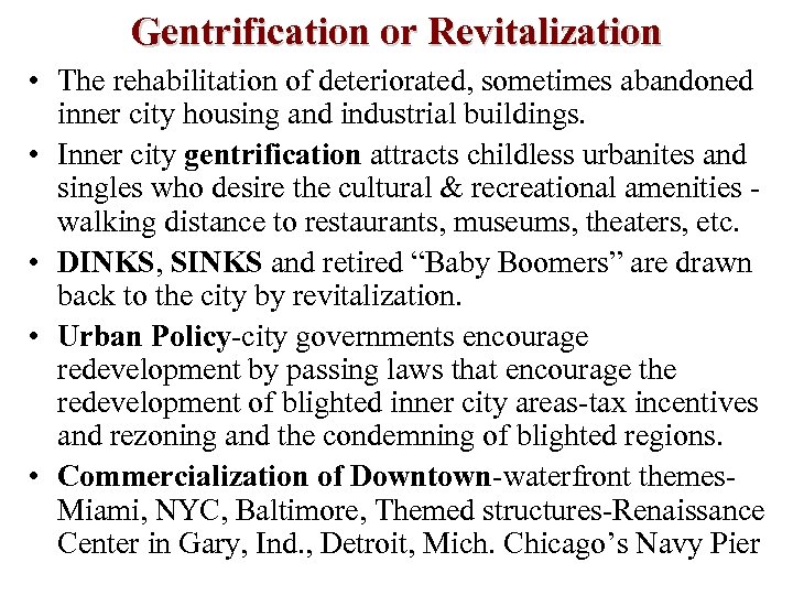 Gentrification Or Revitalization The Rehabilitation Of Deteriorated