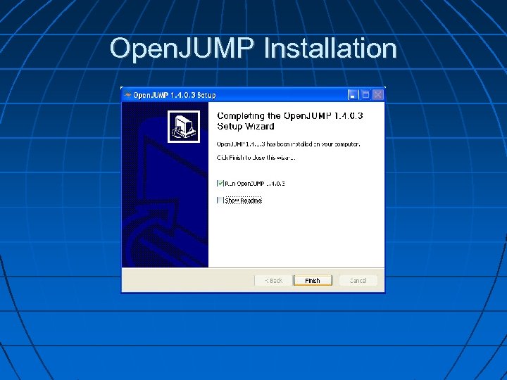 Open. JUMP Installation 
