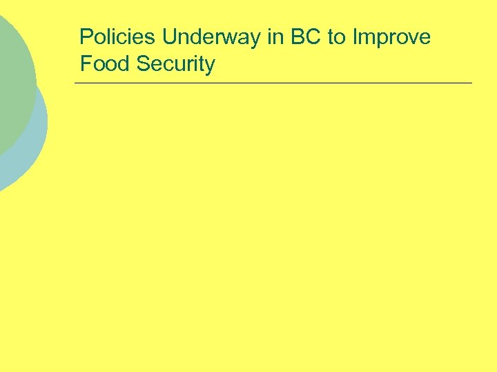 Policies Underway in BC to Improve Food Security 