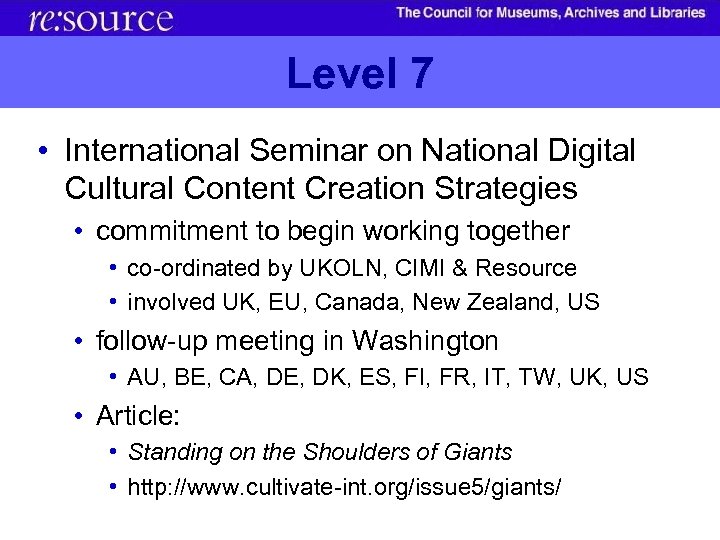 Level 7 • International Seminar on National Digital Cultural Content Creation Strategies • commitment