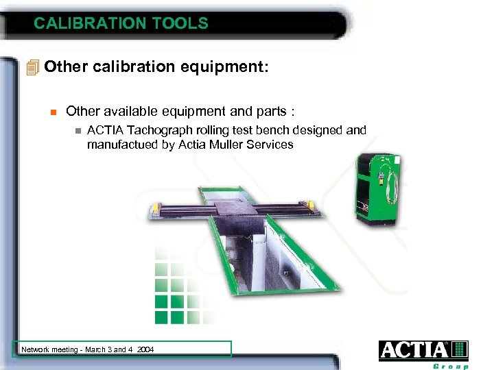 CALIBRATION TOOLS 4 Other calibration equipment: n Other available equipment and parts : n