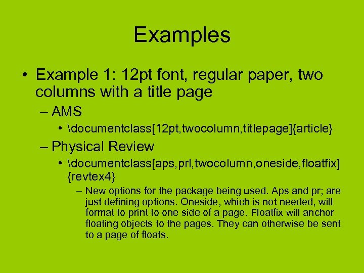 Examples • Example 1: 12 pt font, regular paper, two columns with a title