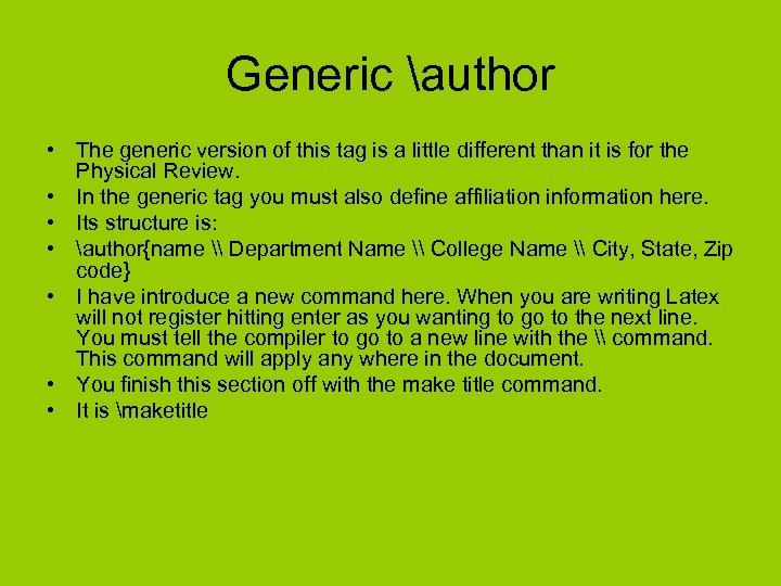 Generic author • The generic version of this tag is a little different than