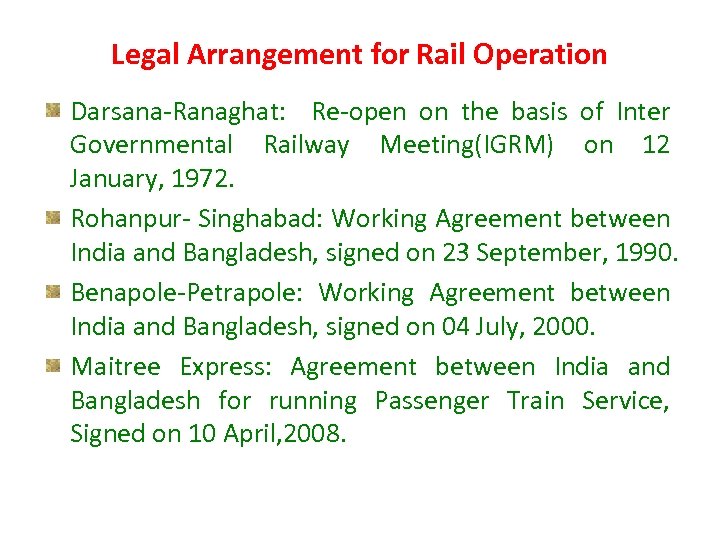 Legal Arrangement for Rail Operation Darsana-Ranaghat: Re-open on the basis of Inter Governmental Railway