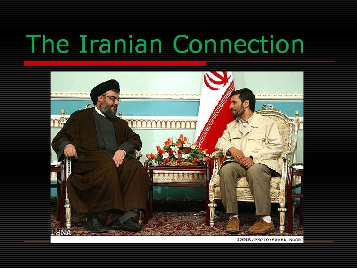 The Iranian Connection 