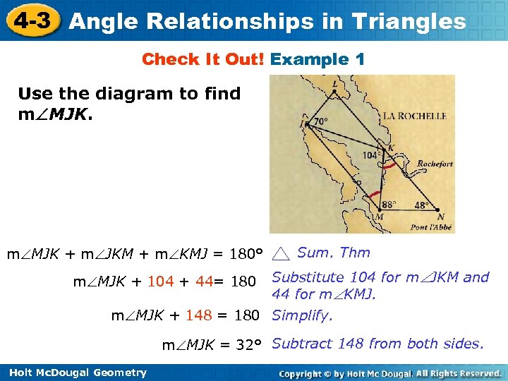 4 -3 Angle Relationships in Triangles Check It Out! Example 1 Use the diagram