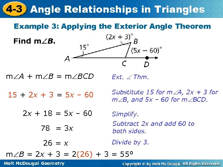 4 -3 Angle Relationships in Triangles Example 3: Applying the Exterior Angle Theorem Find