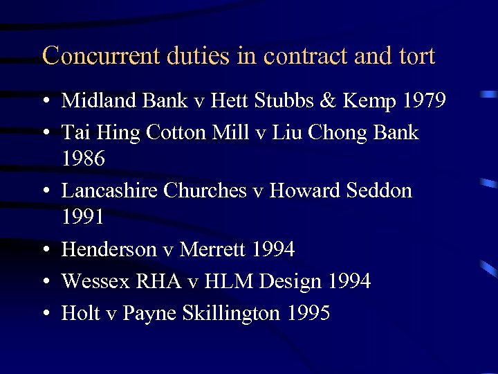 Concurrent duties in contract and tort • Midland Bank v Hett Stubbs & Kemp