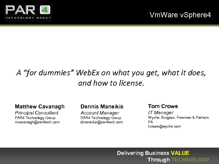 Vm. Ware v. Sphere 4 A “for dummies” Web. Ex on what you get,