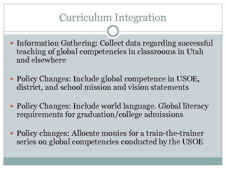 Curriculum Integration Information Gathering: Collect data regarding successful teaching of global competencies in classrooms