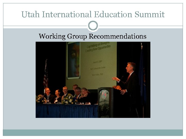 Utah International Education Summit Working Group Recommendations 