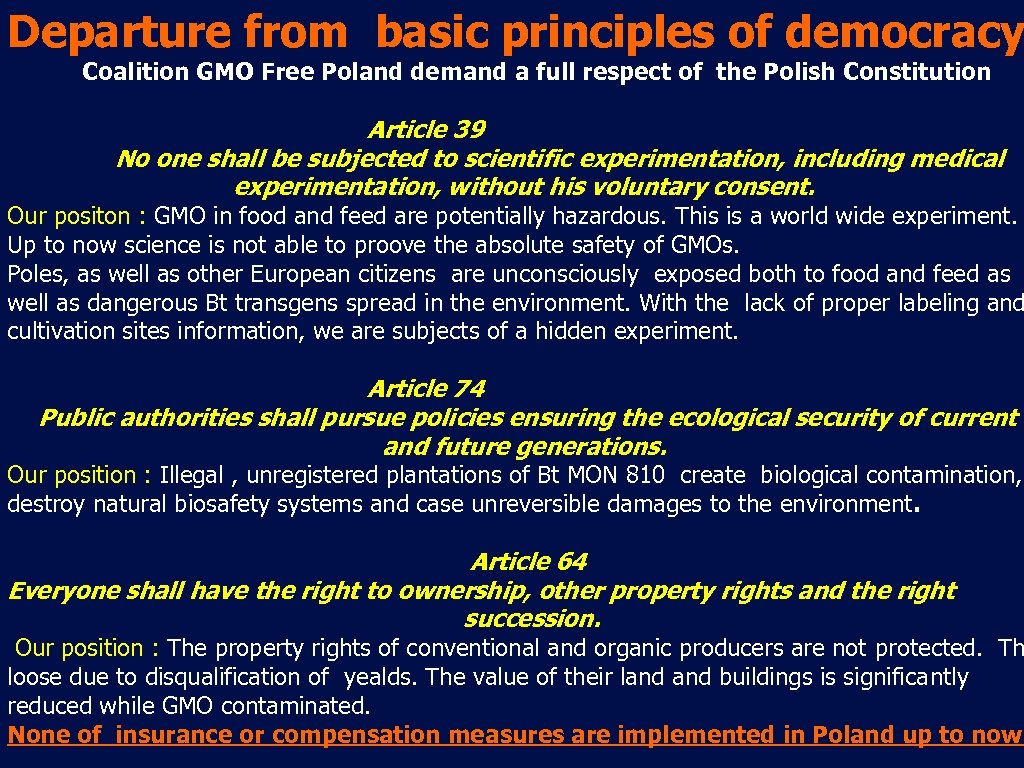 Departure from basic principles of democracy Coalition GMO Free Poland demand a full respect