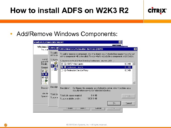 How to install ADFS on W 2 K 3 R 2 • Add/Remove Windows