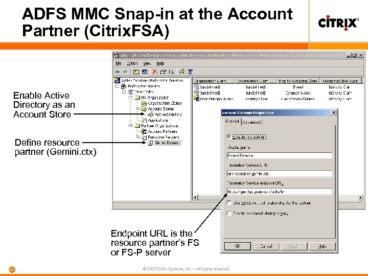 ADFS MMC Snap-in at the Account Partner (Citrix. FSA) Enable Active Directory as an