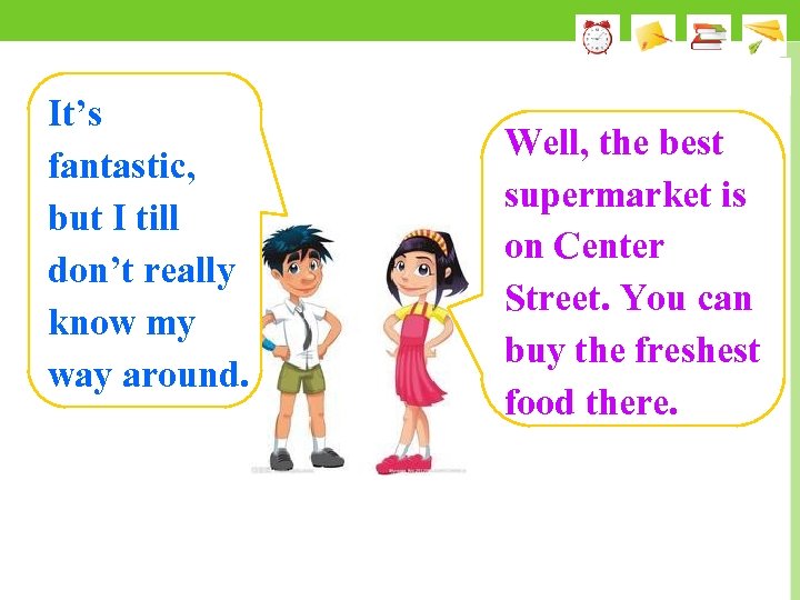 It’s fantastic, but I till don’t really know my way around. Well, the best