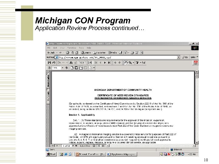 Michigan CON Program Application Review Process continued… 10 