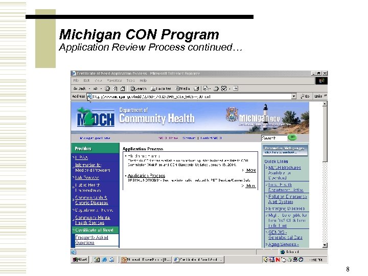 Michigan CON Program Application Review Process continued… 8 