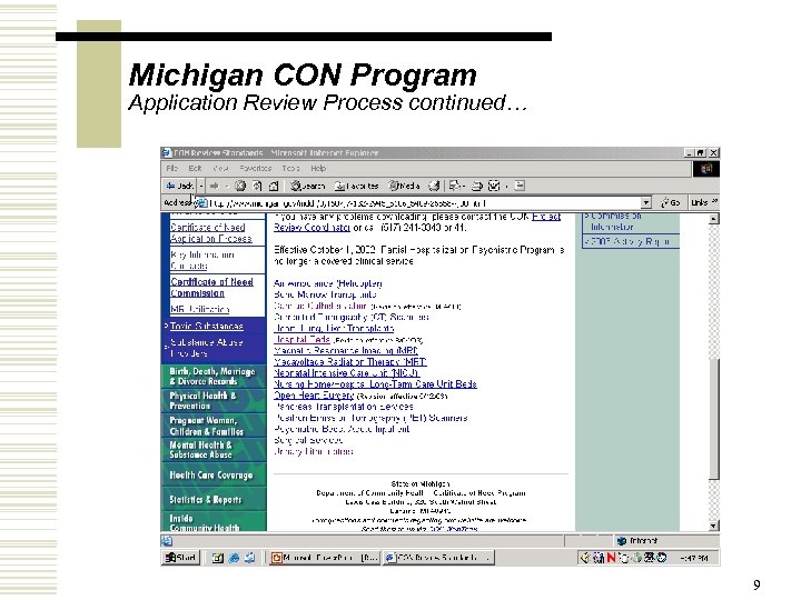 Michigan CON Program Application Review Process continued… 9 