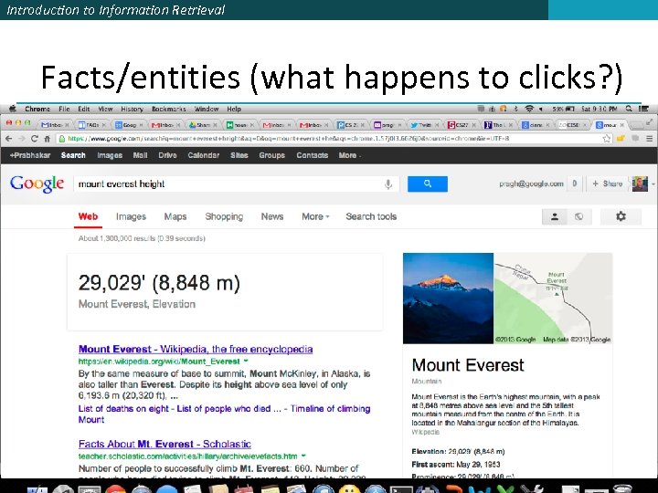Introduction to Information Retrieval Facts/entities (what happens to clicks? ) 44 