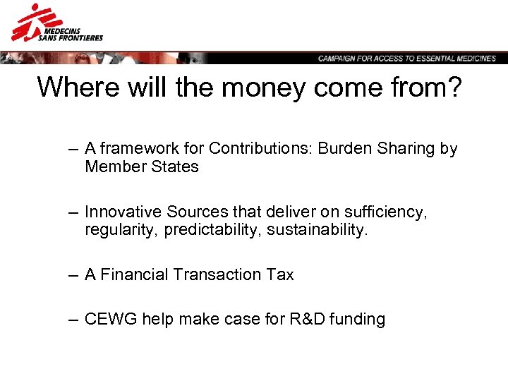 Where will the money come from? – A framework for Contributions: Burden Sharing by