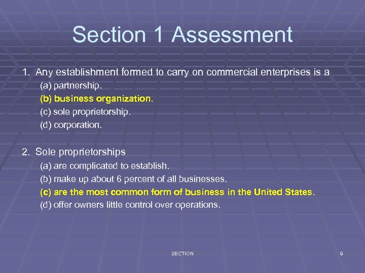 Section 1 Assessment 1. Any establishment formed to carry on commercial enterprises is a