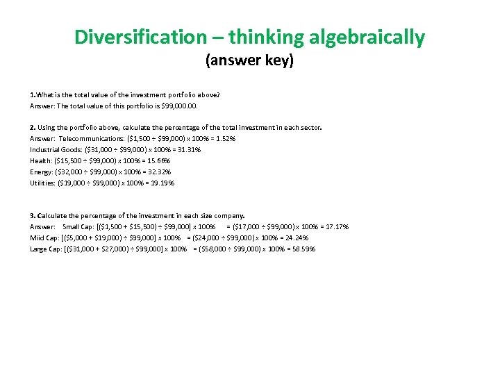 Diversification – thinking algebraically (answer key) 1. What is the total value of the