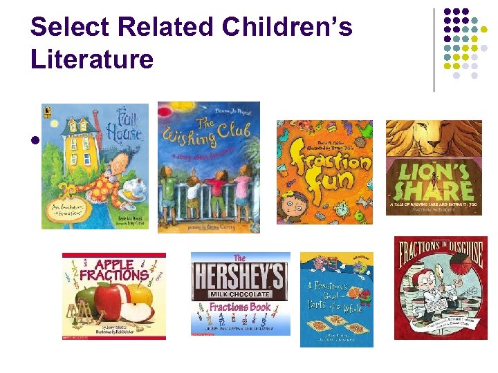 Select Related Children’s Literature l Full House 