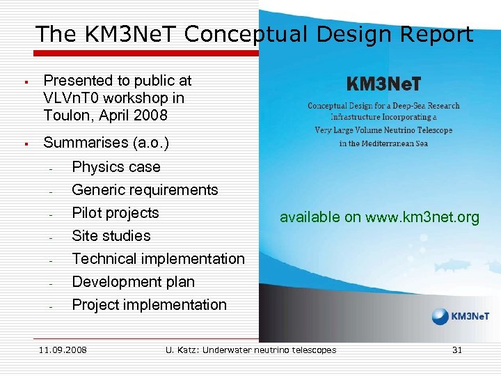 The KM 3 Ne. T Conceptual Design Report § Presented to public at VLVn.