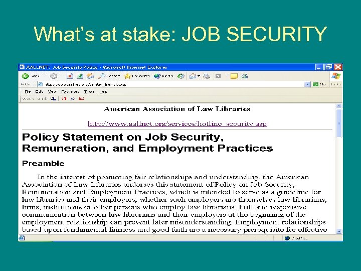 What’s at stake: JOB SECURITY 