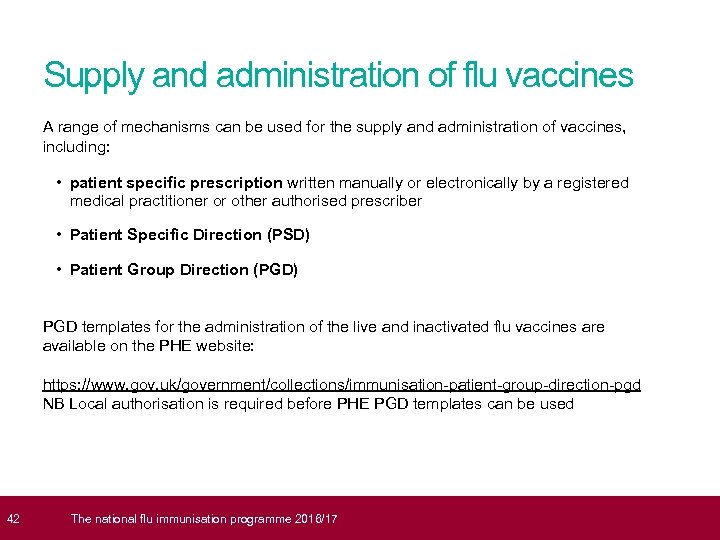  42 Supply and administration of flu vaccines A range of mechanisms can be