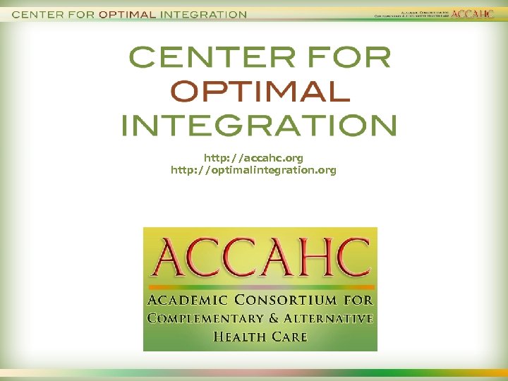 http: //accahc. org http: //optimalintegration. org 