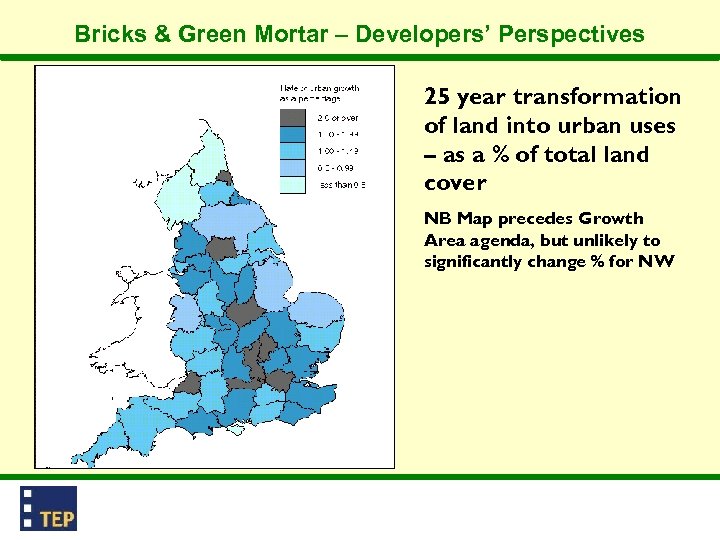 Bricks & Green Mortar – Developers’ Perspectives 25 year transformation of land into urban