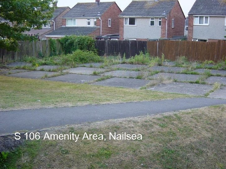 S 106 Amenity Area, Nailsea 