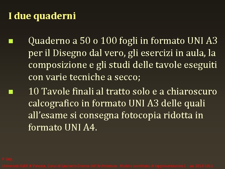 I due quaderni n n Quaderno a 50 o 100 fogli in formato UNI